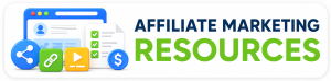 Affiliate Marketing Resources